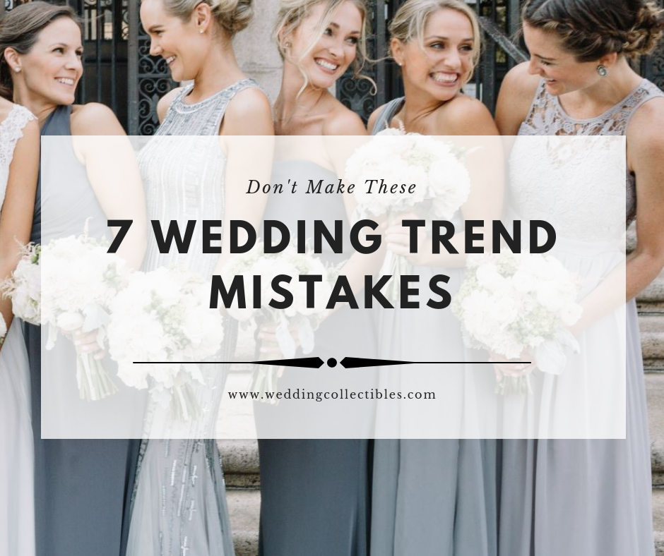 Don't Make These 7 Wedding Trend Mistakes