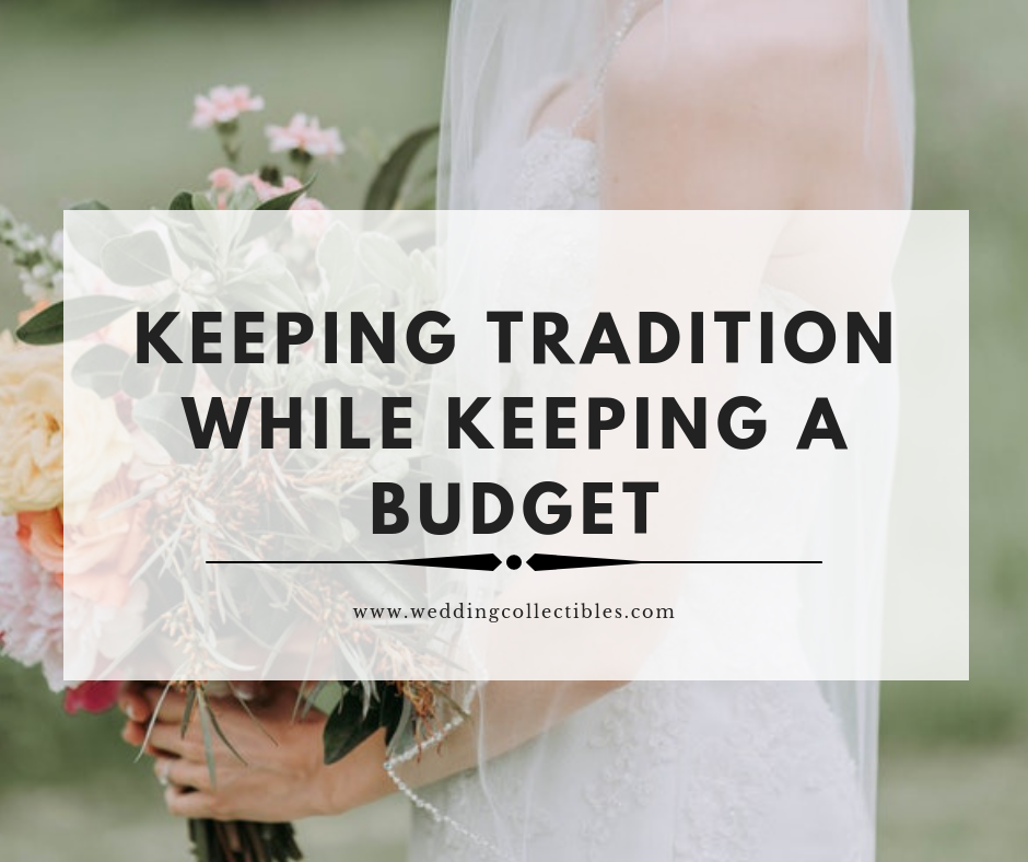 Keeping Tradition While Keeping a Budget