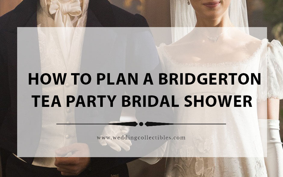 How To Plan A Bridgerton Tea Party Bridal Shower