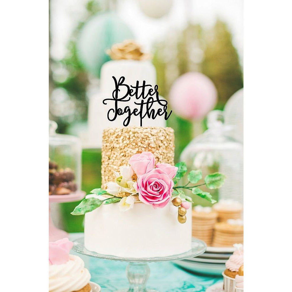 Better Together Wedding Cake Topper or Bridal Shower Cake Topper - Wedding Collectibles