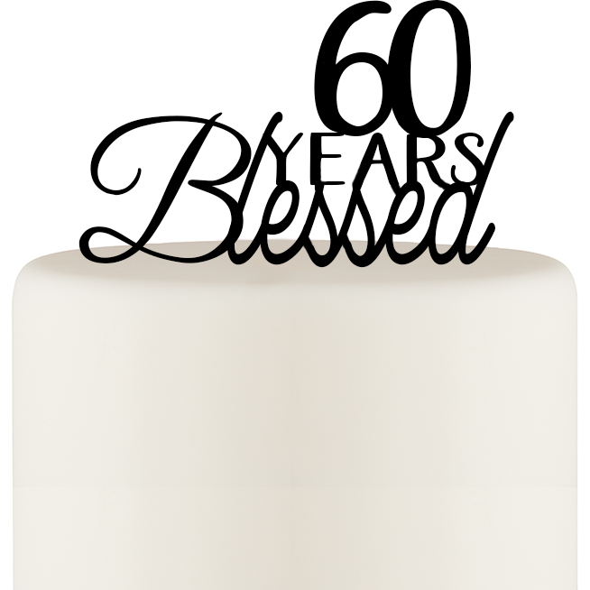 60 Years Blessed Cake Topper - Birthday Cake Topper or 60th Anniversary Cake Topper - Wedding Collectibles