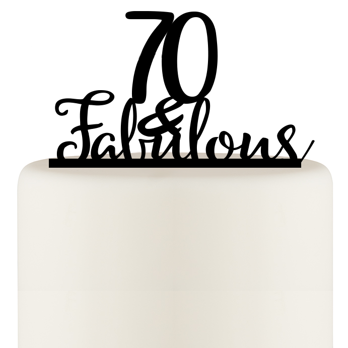 70th Birthday Cake Topper - 70 and Fabulous Cake Topper - Happy 70th Cake Topper - Wedding Collectibles