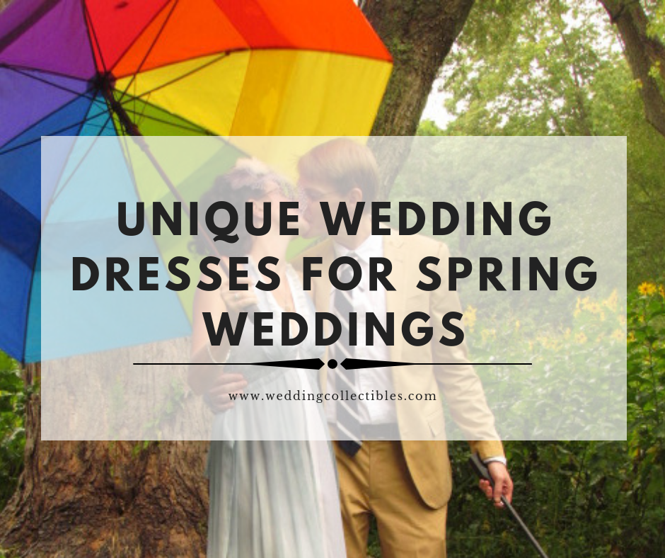 Unique Wedding Dresses for Spring Weddings