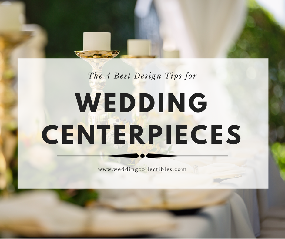 The 4 Best Design Tips for Wedding Centerpieces