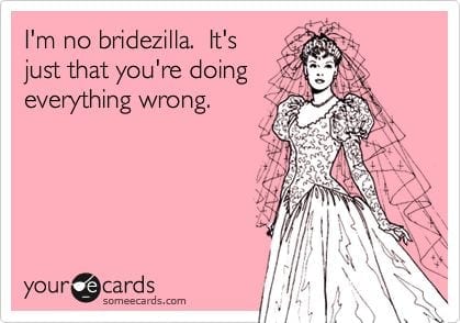 How to keep from going "Bridezilla"