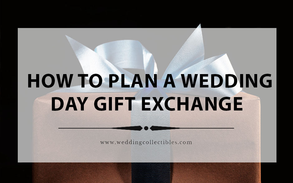 How to Plan a Wedding Day Gift Exchange - Here's What To Know About This Preceremony Tradition