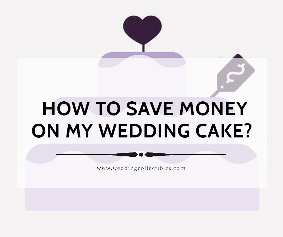 How To Save Money On My Wedding Cake?