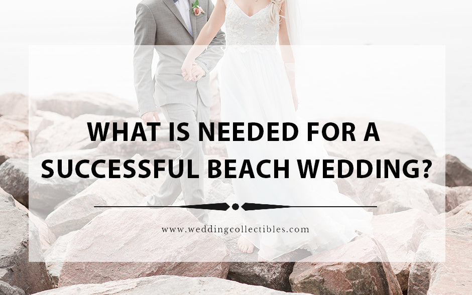 What is Needed for a Successful Beach Wedding?