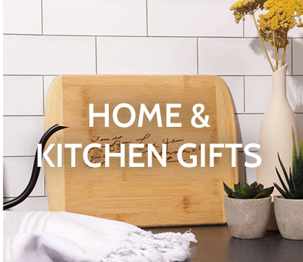 Home & Kitchen Gifts