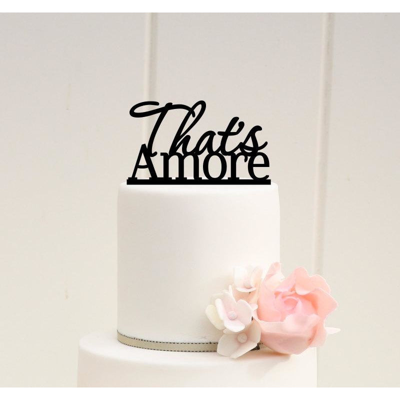 That's Amore Wedding Cake Topper - Custom Cake Topper - Wedding Collectibles