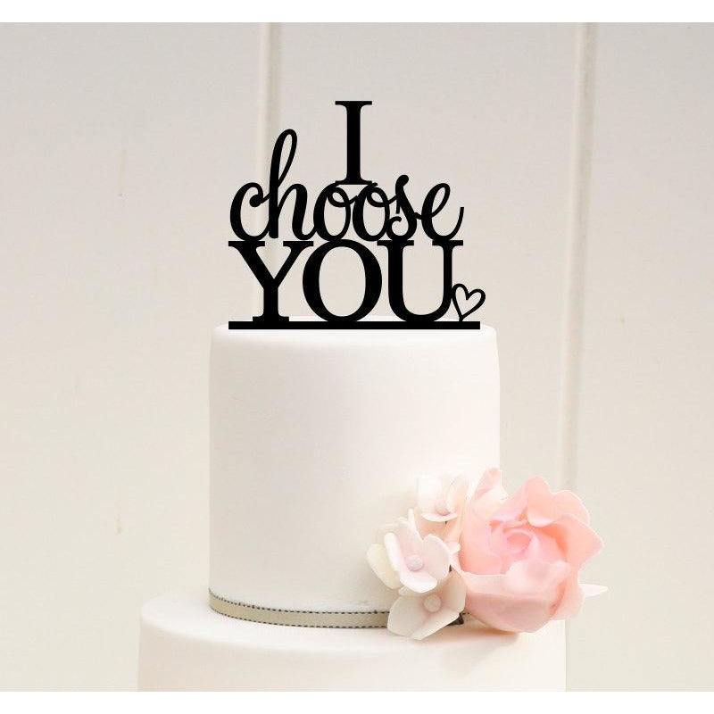 I Choose You Wedding Cake Topper - Custom Cake Topper - Wedding Collectibles