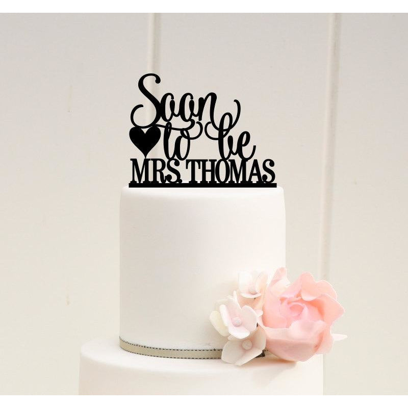 Wedding Shower Bridal Shower Cake Topper Soon to be Mrs Design With YOUR Last Name - Wedding Collectibles