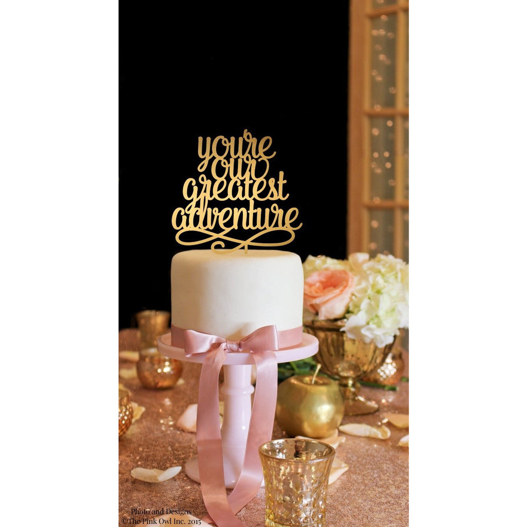 Baby Shower Cake Topper - You're Our Greatest Adventure Cake Topper - Wedding Collectibles