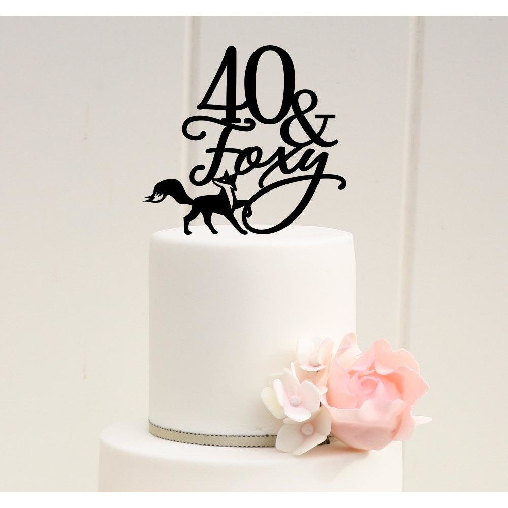 40th Birthday Cake Topper - 40 and Foxy Cake Topper - 40th Birthday - Wedding Collectibles