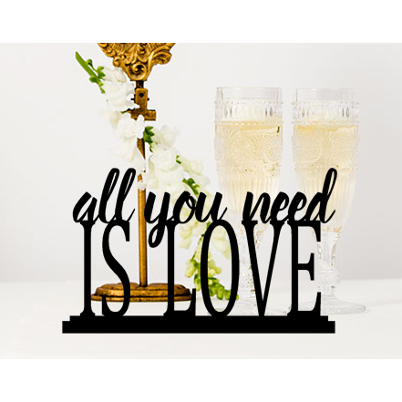 Custom Wedding Table Sign - All You Need Is Love Wedding Cake Table Sign - Wedding Collectibles