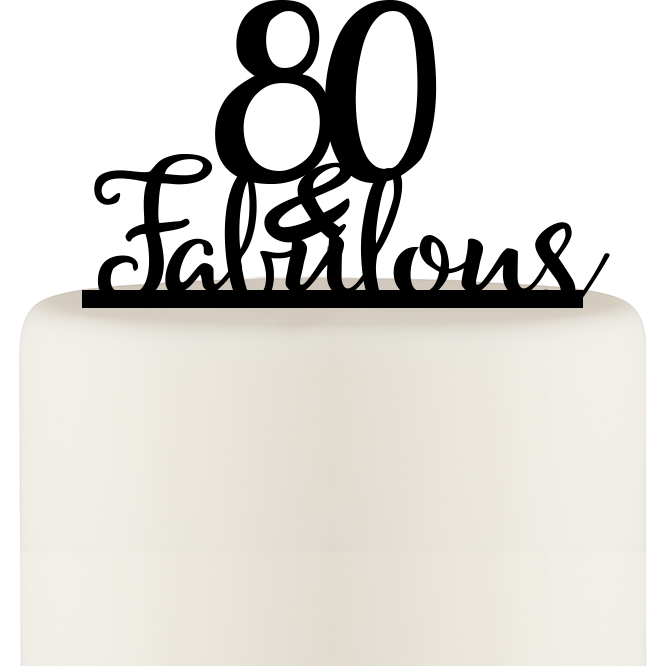 Original 80 and Fabulous 80th Birthday Cake Topper - Wedding Collectibles