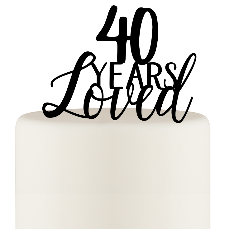 Original 40 Years Loved 40th Birthday or 40th Anniversary Cake Topper - Wedding Collectibles