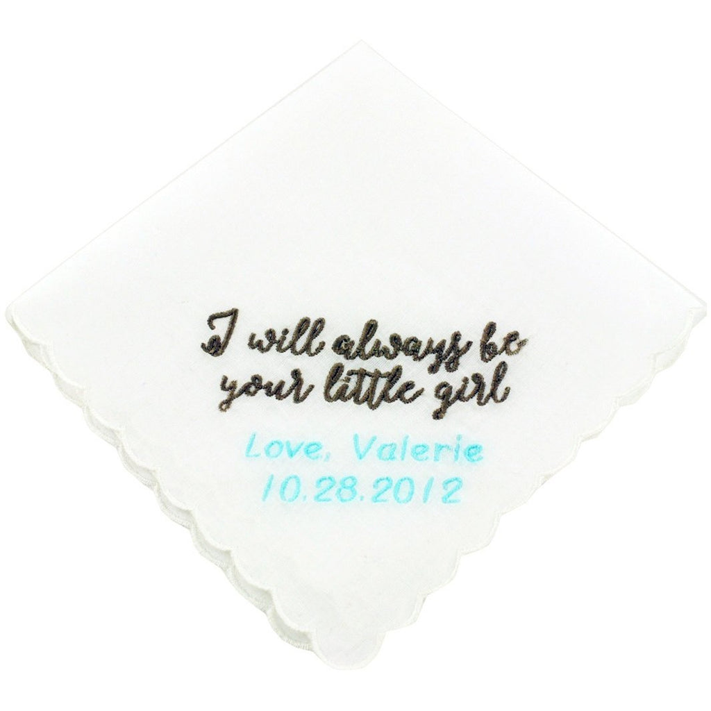 Personalized I Will Always Be Your Little Girl Wedding Handkerchief - Wedding Collectibles