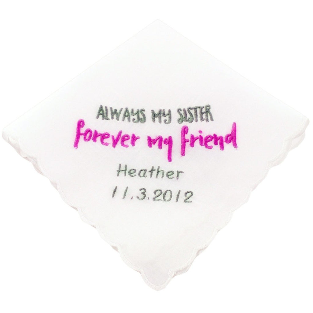 Personalized Always My Sister Wedding Handkerchief - Wedding Collectibles