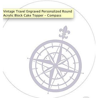 Vintage Travel Engraved Personalized Round Acrylic Block Cake Topper ...
